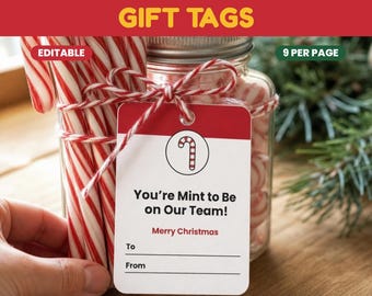 May include: A rectangular white gift tag with a red top border, featuring a candy cane icon and the text "You're Mint to Be on Our Team! Merry Christmas" with lines for "To" and "From," tied to a glass jar filled with candy canes.