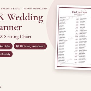 Könnte beinhalten: Eine digitale Hochzeitsplaner-Vorlage für Google Sheets und Excel mit Sitzplan. Der Text umfasst UK Wedding Planner, A-Z Seating Chart, 25 linked tabs, 87 UK tasks, auto-dated, A3 print-ready und Find your seat.