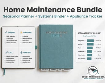 May include: A Home Maintenance Bundle featuring a seasonal planner with checklists for spring, summer, fall, and winter, a teal Home Systems Binder with labelled tabs, and an Appliance Lifespan Chart showing average years of service for appliances.