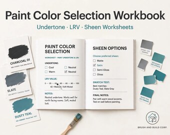 May include: A Paint Colour Selection Workbook with worksheets for undertone, LRV, and sheen. The open book displays checkboxes for paint selection, while surrounding cards show colour swatches like Charcoal, Slate, and Dusty Teal.