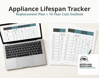 May include: A silver laptop displaying an Appliance Lifespan Tracker spreadsheet next to printed copies of the same document. The tracker includes a 15-Year Cost Outlook, checkmarks, and appliance icons. A Brush and Build Corp logo is visible.