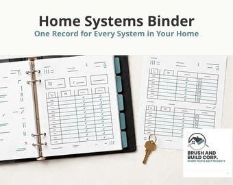 May include: A black binder titled Home Systems Binder with the subtitle One Record for Every System in Your Home. The binder contains white pages with printed tables, checkmarks, and blue tabs. A brass key lies next to a loose page and logo.