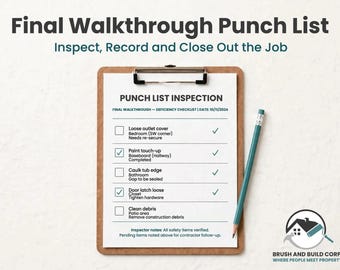 May include: A brown clipboard holding a Final Walkthrough Punch List document with checkboxes and text including Loose outlet cover, Paint touch-up, Caulk tub edge, Door latch loose, and Clean debris. A teal pencil rests beside the clipboard.