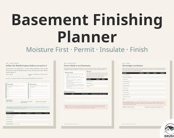 May include: A Basement Finishing Planner document featuring the title Basement Finishing Planner and the subtitle Moisture First, Permit, Insulate, Finish. Three pages are displayed showing project overview, moisture checks, and a budget worksheet.