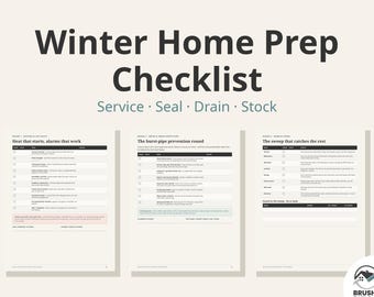 May include: A Winter Home Prep Checklist document featuring the title Winter Home Prep Checklist and the subtitle Service Seal Drain Stock. It includes three pages with sections titled Heat that starts alarms that work, The burst-pipe prevention round, and The sweep that catches the rest.