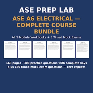 ASE A6 Electrical Complete Course Bundle — All 5 Module Workbooks + Timed Mock Exams (Printable PDF) | ASE Prep Lab