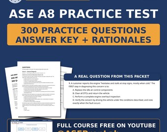 ASE A8 Engine Performance Practice Test — 300 Questions & Answers with Rationales | Free Video Course on YouTube