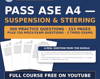 ASE A4 Suspension and Steering Bundle — 4 Workbooks & Mock Exams | 300 Questions, 153 Pages | Free Course on YouTube