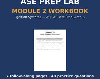 ASE A8 Lernbuch | Modul 2 Zündsysteme | 48 Fragen und Quiz mit Lösungsschlüssel | ASE Vorbereitungslabor