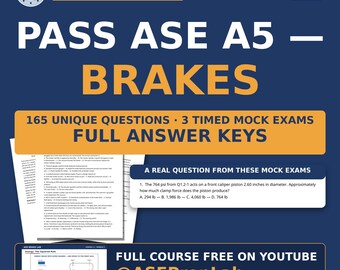 ASE A5 Brakes Mock Exams — 3 Timed Practice Tests, 55 Questions Each | Answer Keys | Free Course on YouTube