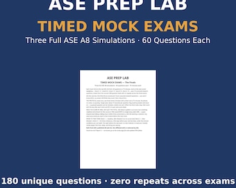 ASE A8 Mock Exams | 3 Timed Practice Tests, 60 Questions Each | Answer Keys and Score Sheets | ASE Prep Lab