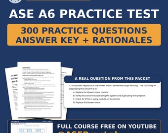 ASE A6 Electrical Practice Test — 300 Questions & Answers with Rationales | Printable Study Guide | Free Video Course on YouTube
