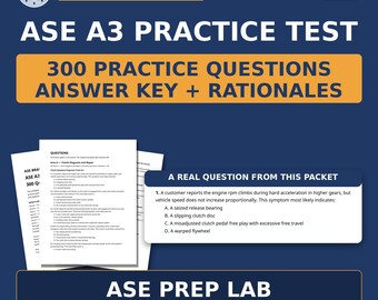 ASE A3 Drivetrain Practice Test — 300 Questions & Answers with Rationales | Printable Study Guide