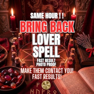 May include: A ritual setup featuring two red candles, numerous small glass vials filled with red contents, a circular mat with a star design, a book, and a bowl of red stones. Text reads: SAME HOUR!! BRING BACK LOVER SPELL FAST RESULT PHOTO PROOF MAKE THEM CONTACT YOU! FAST RESULTS!
