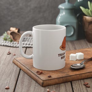 Thanksgiving Mug, Funny Host Mode Coffee Mug, Thanksgiving Host Gift, Hostess Gift Turkey Mug 11oz image 8
