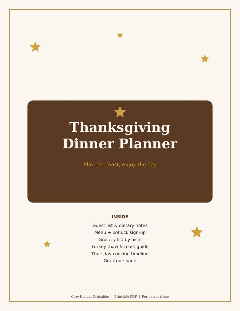 May include: A Thanksgiving Dinner Planner printable document with a cream background, gold stars, and a dark brown central rectangle. Text reads: Thanksgiving Dinner Planner, Plan the feast, enjoy the day, and a list of included sections.