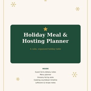 Pu&ograve; includere: Un documento stampabile Holiday Meal & Hosting Planner con un rettangolo centrale verde scuro, stelle dorate e icone di fiocchi di neve. Il testo recita: Holiday Meal & Hosting Planner, A calm, organized holiday table, ed elenca sezioni per liste degli ospiti, menu, liste della spesa e cronologie.