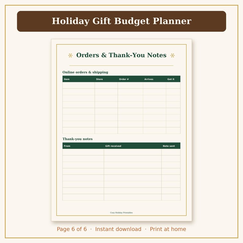 May include: A Holiday Gift Budget Planner page featuring a table for Online orders & shipping with columns for Item, Store, Order #, Arrives, and Got it, plus a Thank-you notes table with columns for From, Gift received, and Note sent.