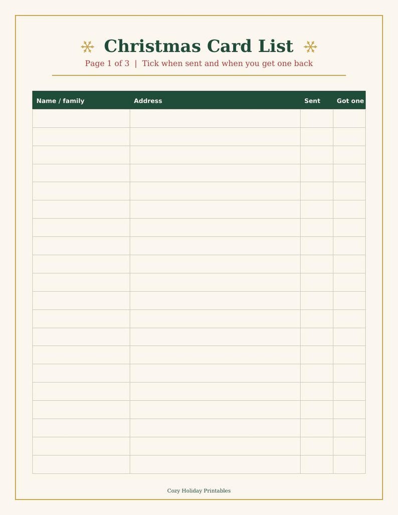 May include: A printable Christmas Card List tracker with a cream background and gold border. The header reads Christmas Card List, Page 1 of 3, and Tick when sent and when you get one back. It features a dark green table with columns for Name/family, Address, Sent, and Got one.