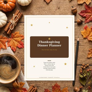 May include: A Thanksgiving Dinner Planner printable document with a dark brown central rectangle, gold star accents, and text detailing sections for guest lists, menus, grocery lists, and cooking timelines, surrounded by autumn leaves and pumpkins.