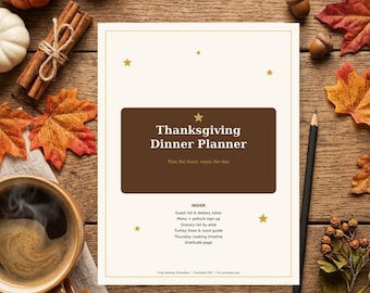 May include: A Thanksgiving Dinner Planner printable document with a dark brown central rectangle, gold star accents, and text detailing sections for guest lists, menus, grocery lists, and cooking timelines, surrounded by autumn leaves and pumpkins.