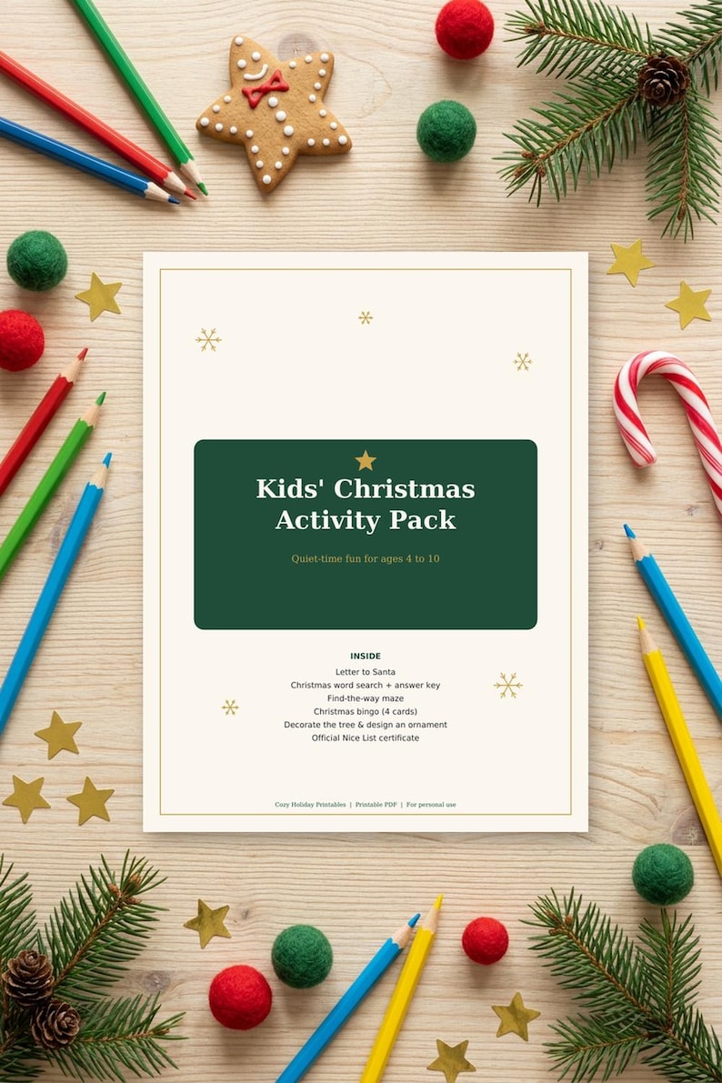 May include: A rectangular Kids' Christmas Activity Pack printable sheet with a dark green central panel, white text, and gold snowflake accents. The text lists activities including a letter to Santa, word search, maze, bingo, and certificate.