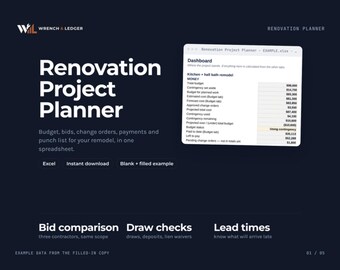 May include: A digital Renovation Project Planner spreadsheet by Wrench & Ledger. The dark interface displays a dashboard for kitchen and bath remodels, including budget, bid comparison, draw checks, and lead time tracking features.