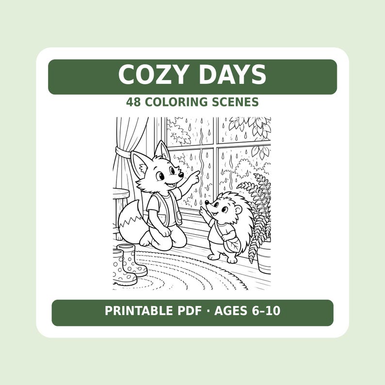 Op de afbeelding: Een printbaar PDF-kleurboek getiteld COZY DAYS met 48 kleurplaten voor kinderen van 6-10 jaar. De omslag bevat een zwart-wit lijntekening van een vos en een egel die uit een regenachtig raam kijken bij regenlaarzen.