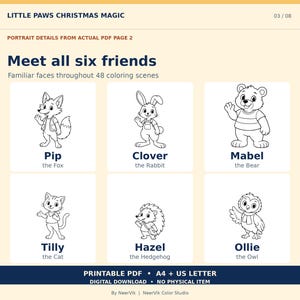 May include: A digital coloring page titled Little Paws Christmas Magic featuring six black and white line art characters: Pip the Fox, Clover the Rabbit, Mabel the Bear, Tilly the Cat, Hazel the Hedgehog, and Ollie the Owl for printing.