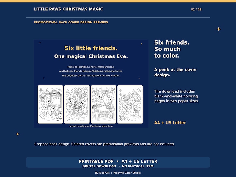 May include: A digital promotional preview for a coloring book titled Little Paws Christmas Magic. The dark blue graphic displays four black-and-white coloring page illustrations featuring animal characters, with text including Six little friends. One magical Christmas Eve. Six friends. So much to color. A peek at the cover design. A4 + US Letter.