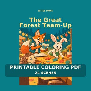 The Great Forest Team-Up Coloring Book for Kids Ages 6-8, 24 Story Scenes, Printable PDF, Little Paws
