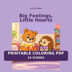Big Feelings Little Hearts Coloring Book for Kids Ages 6-8, 24 Story Scenes, Printable PDF, Little Paws