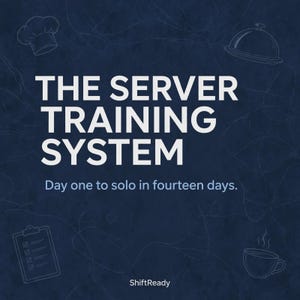 May include: A dark blue graphic featuring the white text THE SERVER TRAINING SYSTEM and Day one to solo in fourteen days. The design includes white line art icons of a chef hat, a food cloche, a checklist, a coffee cup, and the word ShiftReady.