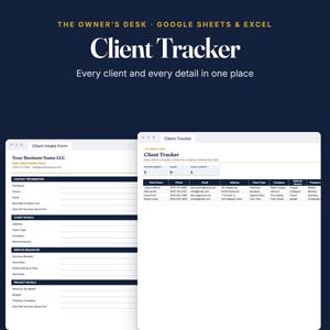 Puede incluir: Una plantilla digital de seguimiento de clientes para Google Sheets y Excel con un formulario de admisión y un panel de control. El texto dice The Owner's Desk, Google Sheets & Excel, Client Tracker y Every client and every detail in one place.