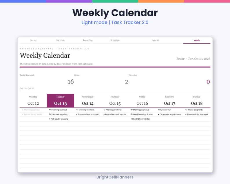 以下が含まれることがあります： Weekly Calendar Light mode Task Tracker 2.0というタイトルのデジタル週間カレンダーインターフェース。2026年10月12日から10月18日までの週のタスク概要が表示されており、各曜日の列、タスクリスト、ステータスカウンターが配置されています。