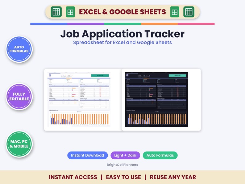 May include: A digital job application tracker spreadsheet for Excel and Google Sheets featuring light and dark mode dashboard views with auto formulas, bar charts, and tables. The interface includes text labels for auto formulas, fully editable, and mac, pc, and mobile compatibility.