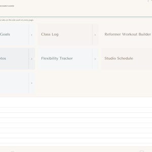 May include: A digital Pilates and Barre planner index page with a light beige background. The layout features clickable tiles labeled My Practice Goals, Class Log, Reformer Workout Builder, Progress Photos, Flexibility Tracker, Studio Schedule, and Notes. A sidebar includes navigation tabs, and a lined section at the bottom is labeled Quick Notes.