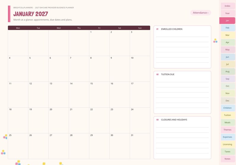 May include: A digital daycare provider business planner for January 2027 featuring a monthly calendar grid, sections for enrolled children, tuition due, and closures and holidays, with a side navigation bar containing monthly tabs.
