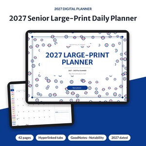 May include: A 2027 digital daily planner with large-print text displayed on two tablet screens. The cover features a white background with blue and red circular patterns, the text 2027 LARGE-PRINT PLANNER, and an Open planner button.