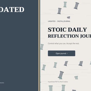 May include: A digital journal interface featuring a dark blue left panel with the text UNDATED and BRIGHTCELLPLANNERS. The light beige right panel displays STOIC DAILY REFLECTION JOURNAL, the text Control what you can. Accept the rest., and an Open journal button, with scattered column icons.
