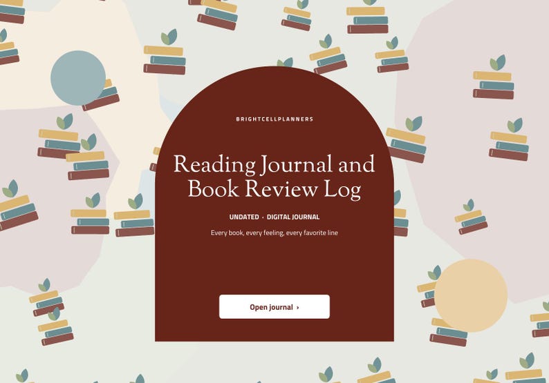 May include: A digital reading journal and book review log with a dark red arch-shaped center panel. The text reads BRIGHTCELLPLANNERS, Reading Journal and Book Review Log, UNDATED - DIGITAL JOURNAL, Every book, every feeling, every favorite line, and Open journal. The background features a repeating pattern of small book stacks with green leaves.