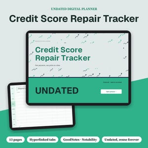 May include: An undated digital planner titled Credit Score Repair Tracker displayed on two tablet screens. The interface features green text, upward-trending arrow graphics, a white button labelled Open planner, and a page with a dispute log table.