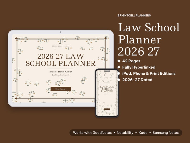 May include: A digital 2026-27 law school planner displayed on a tablet and smartphone screen. The cream-colored interface features a pattern of scales of justice, the text 2026-27 LAW SCHOOL PLANNER, and a brown button labeled Open planner.