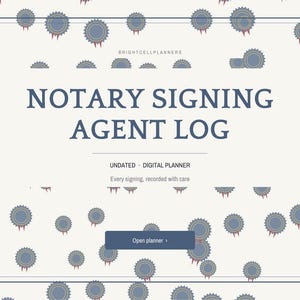 May include: A digital planner cover titled Notary Signing Agent Log by Brightcellplanners. The background is cream with a pattern of blue and red circular seals. Text includes Undated Digital Planner and Every signing, recorded with care.