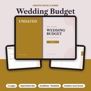 May include: An undated digital wedding budget planner displayed on three tablet screens. The main screen features a mustard yellow and cream interface with the text "UNDATED" and "WEDDING BUDGET." The secondary screens show lined index pages with hyperlinked tabs.