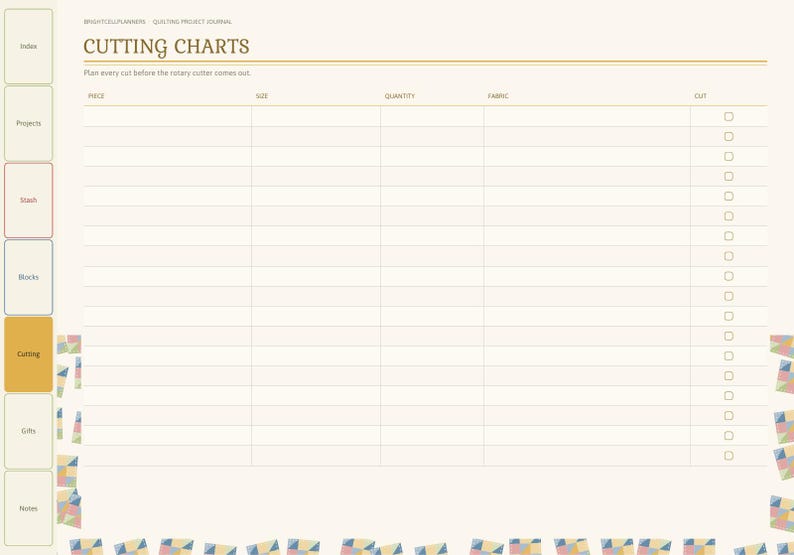 May include: A digital quilting project journal page titled Cutting Charts with columns for piece, size, quantity, fabric, and cut checkboxes. The left side features navigation tabs for index, projects, stash, blocks, cutting, gifts, and notes.