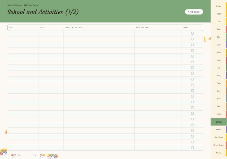 May include: A digital planner page titled School and Activities (1/2) with a green header, a table featuring columns for Date, Child, Event or Due Date, Bring or Pay, and Done with checkboxes, and a side navigation tab labelled School.
