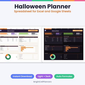 May include: A digital Halloween Planner spreadsheet for Excel and Google Sheets, featuring light and dark mode interfaces with data tables, bar charts, and pie charts. Text includes Halloween Planner, Spreadsheet for Excel and Google Sheets, Instant Download, Light + Dark, Auto Formulas, and BrightCellPlanners.
