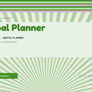 May include: A digital goal planner with a light green sunburst background. The text reads: BRIGHTCELLPLANNERS, Goal Planner, UNDATED &middot; DIGITAL PLANNER, Small steps, counted kindly, Open planner, and GoodNotes &middot; Notability &middot; Noteshelf.
