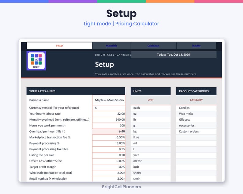 May include: A digital pricing calculator spreadsheet titled Setup for BrightCellPlanners. The interface displays columns for rates and fees including business name Maple & Moss Studio, units, and product categories on a light gray background.
